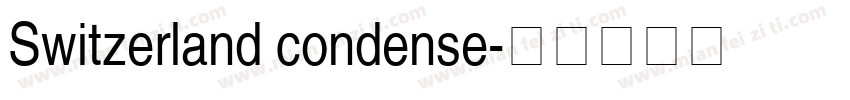Switzerland condense字体转换